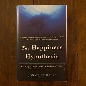 The Happiness Hypothesis Finding Modern Truth in Ancient Wisdom Paperback